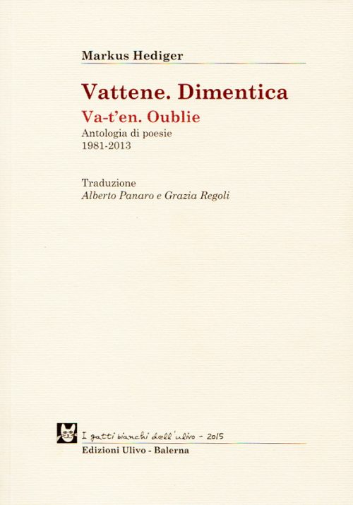 Vattene. Dimentica / Va-t’en. Oublie