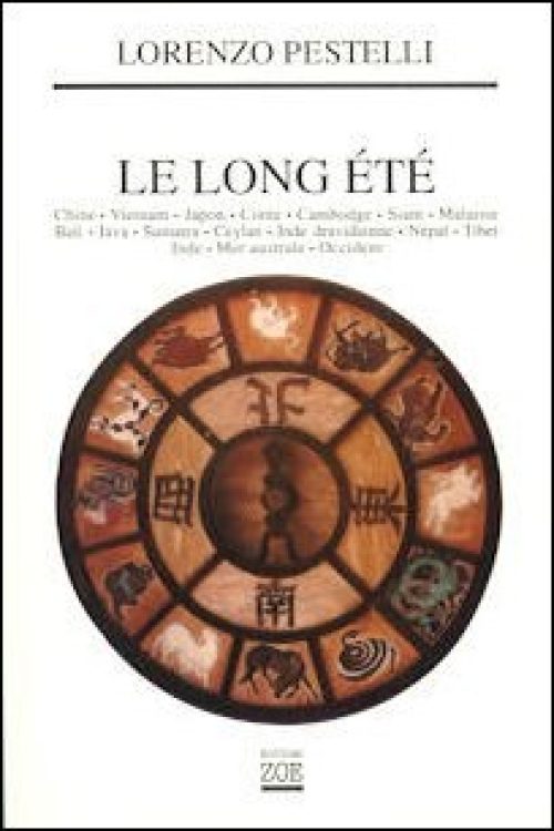 Le Long Été, 1, Chine, Vietnam, Japon, Corée, Cambodge, Siam, Malaisie, Bali