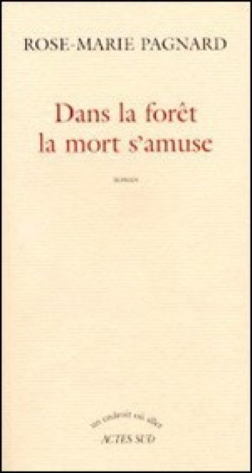 Dans la forêt la mort s'amuse