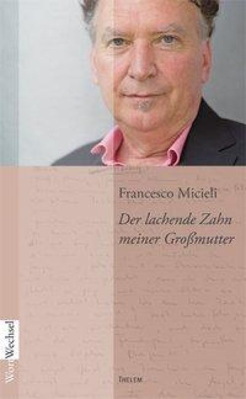 Der lachende Zahn meiner Grossmutter