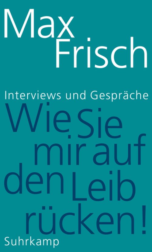 Wie Sie mir auf den Leib rücken!