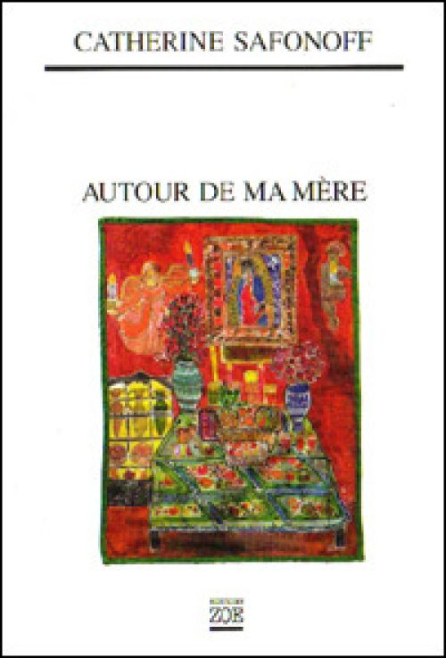 Autour de ma mère