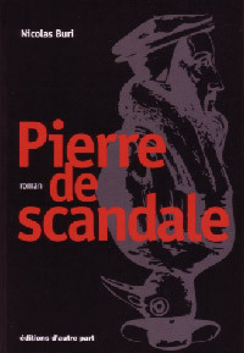 Pierre de scandale