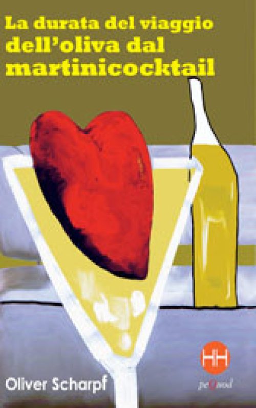 La durata del viaggio dell'oliva dal martinicocktail