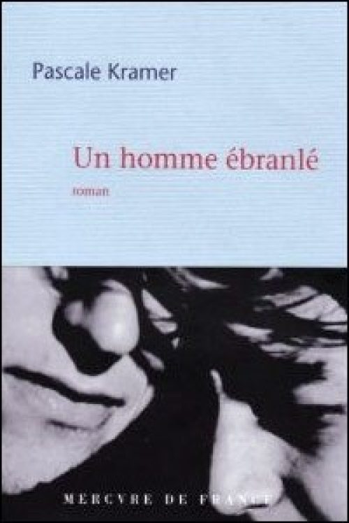 Un Homme ébranlé