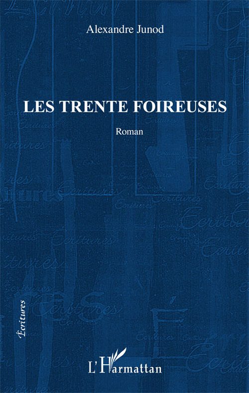 Les Trente foireuses