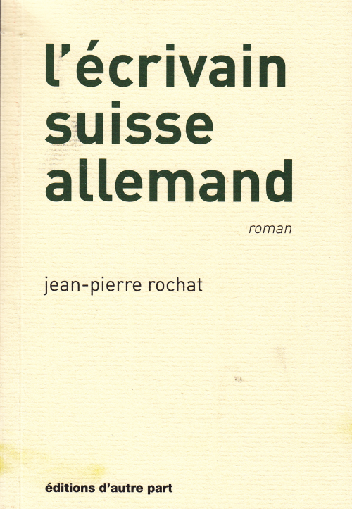 L'Ecrivain suisse allemand