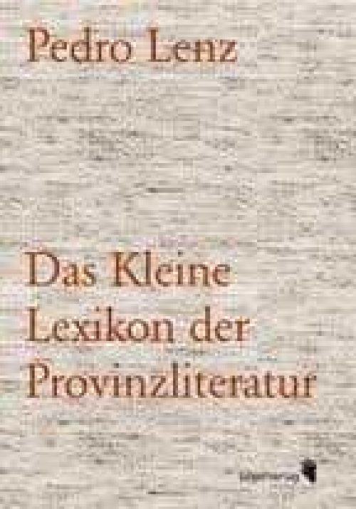 Das Kleine Lexikon der Provinzliteratur