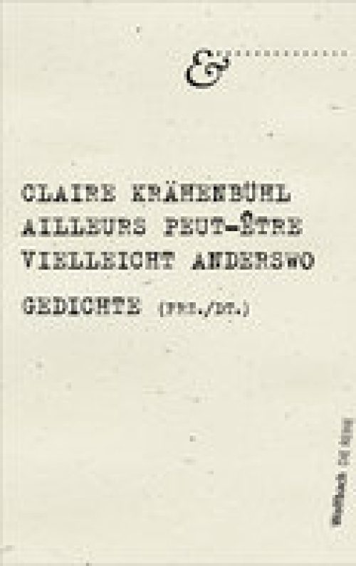 Ailleurs peut-être / Vielleicht anderswo