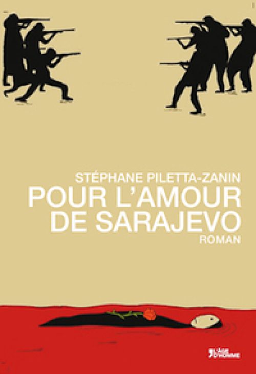Pour l'amour de Sarajevo