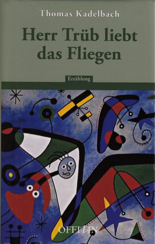 Herr Trüb liebt das Fliegen