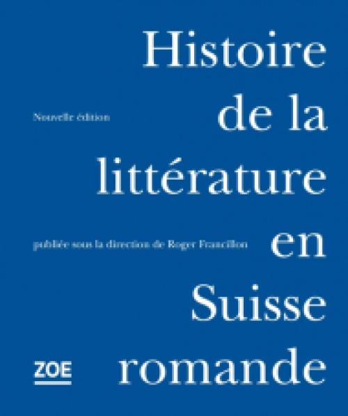 L'Histoire de la littérature en Suisse romande